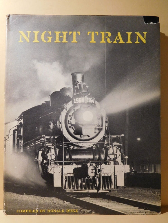 Night Train By Donald Duke Dust Jacket Pacific Rail Journal 1961