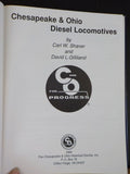 Chesapeake & Ohio Diesel Locomotives by Carl W Shaver and David L Gilliland HC