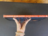 Feather River Canyon Union Pacific’s Heart of Stone Steve Schmollinger HardCover