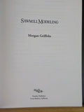 Sawmill Modeling by Morgan Griffiths Sawmilling from 1950 to 1960 in the Truckee