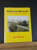 Rails to the Minarets Story of Sugar Pine Lumber Company By Hank Johnston w/DJ