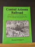 Central Arizona Railroad by Thomas Schuppert Arizona's central Timber region DJ