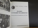 Dampf Unterm Halbmond Die letzten Jahre des Dampfbetriebes in der Turkei SoftCov