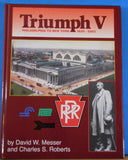 Triumph V Philadelphia to New York 1830-2002 by David W. Messer Hard Cover