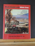 Black Smoke and White Iron Colorado Rail Annual No 29 by William Reich w/ DJ