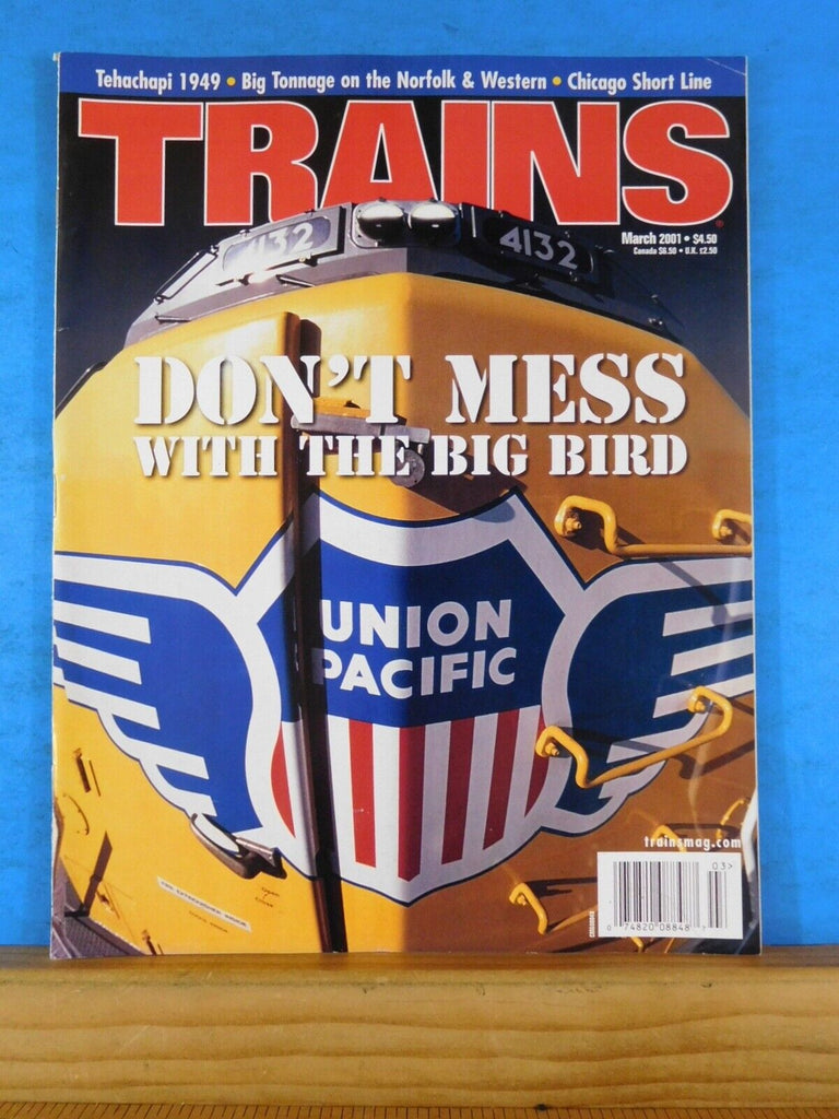 Trains Magazine 2001 March Don't mess with the big bird Tehachapi 1949 ...