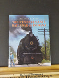 Pennsylvania Railroad in Indiana by William Watt w dust jacket 1999 indexed