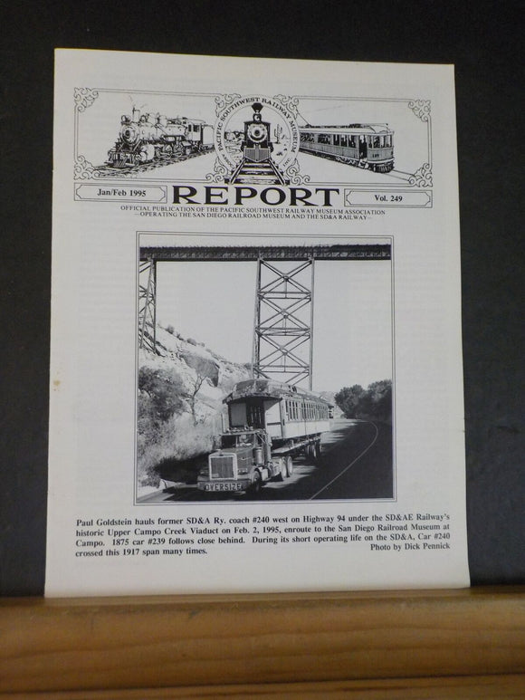 Report 1995 January February  Vol 249 Pacific Southwest Ry Museum SD&A San Diego