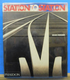 Station to Station By Steven Parissien Dust Jacket 1997 SIGNED with inscription