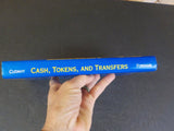 Cash Tokens & Transfers A history of Urban Mass Transit in North America  w/DJ