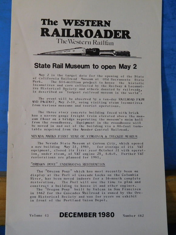 Western Railroader #482 State Museum to open, BART Roster of cars, Municipal Rai