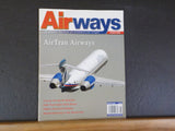 Airways Magazine 2008 August #150 AirTran Airways Flying the North Atlantic