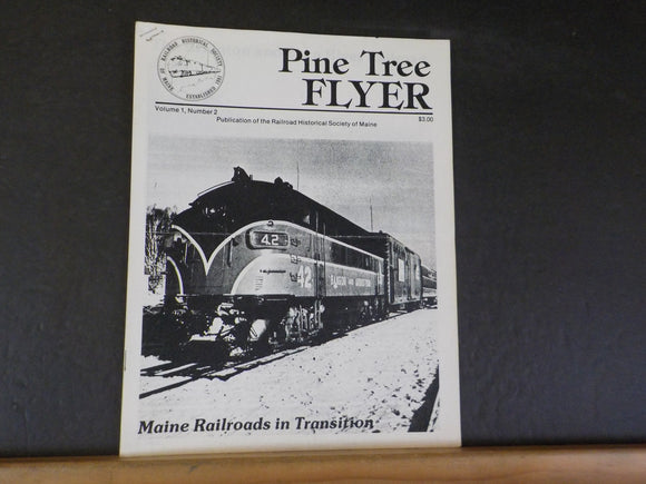 Pine Tree Flyer Vol 1 #2 Railroad Historical Society of Maine   PARTIAL NOT COMP