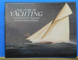 Story of Yachting, The Paintings by Thompson Written by Rayner