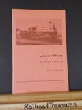 Lines West  A Brief History by Blakeslee The Camm Historicl Series REPRINT