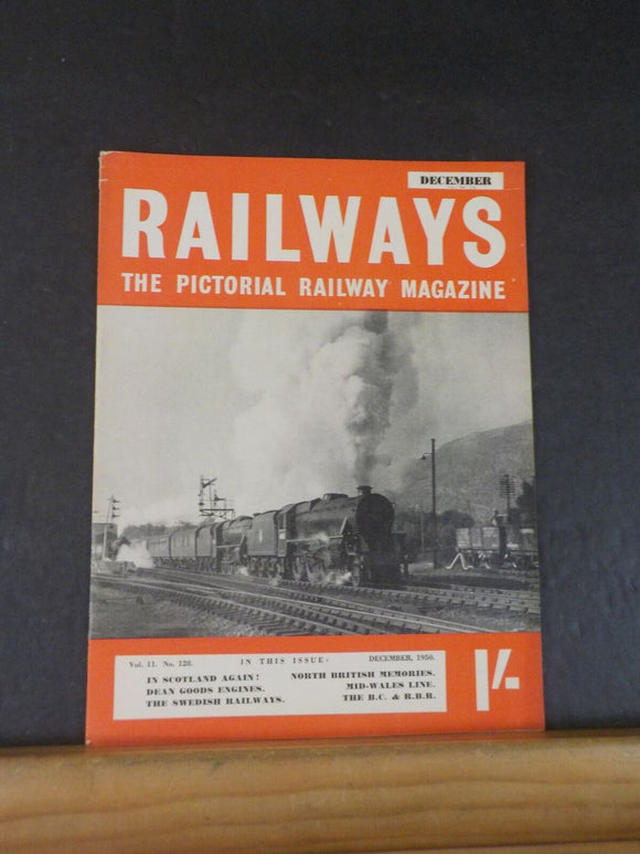 Railways #128 1950 December Vol 11 #128 Pictorial Railway Journal