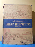 Romance of American Transportation By Franklin Reck Dust Jacket 1938