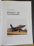 Republic F-105 Thunderchief by Peter Davies Soft Cover