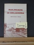 Railroads in Oklahoma by Donovan L Hofsommer
