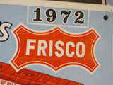 Calendar Frisco 1972 When Your Freight Goes, Your Freight GOES!