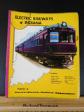 Electric Railways Of Indiana CERA Bulletin #102 Yellow Cover