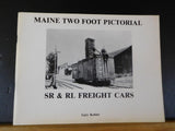 Maine Two Foot Pictorial SR & RL Freight Cars by Gary Kohler Soft Cover