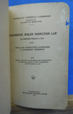 Interstate Commerce Commission Locomotive Boiler Inspection Law 1919 Soft Cover