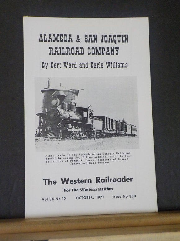 Western Railroader #380 1971 Alameda & San Joaquin Railroad Company.     16 page