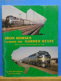 Iron Horses Across the Garden State by Rosenbaum Gallo Soft Cover