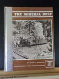 Mineral Belt Volume III Georgetown - Mining - Colorado Central Railroad