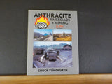Anthracite Railroads & Mining in Color Volume 1 by Chuck Yungkurth  Morning Sun