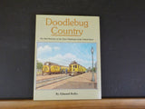 Doodlebug Country by Edmund Keilty rail motorcar on class I railroads w/DustJack