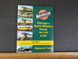 Chicago & North Western Power 1963-1995 In Color Volume 4 Second generation road