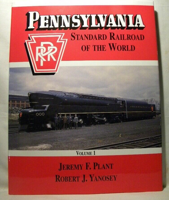 Pennsylvania Standard Railroad of the World Vol 1 DJ  Morning Sun Books