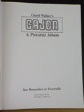 Cajon A Pictorial Album San Bernardino to Victorville By Chad Walker