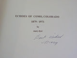 Echoes of Como 1879 to 1988 by Mary Dyer       Soft Cover