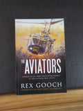 Aviators, The by Rex Gooch US Army helicopter cobat Vietnam War Soft Cover