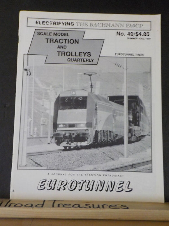 Scale Model Traction and Trolleys Quarterly #49 Summer Fall 1997