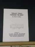 Trolley Trails Through The West Volume 4 WA OR