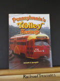 Pennsylvania’s Trolley Heritage by Kenneth C. Springirth