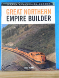 Great Northern Empire Builder Great Passenger Trains by Bill Yenne w/Dust Jacket