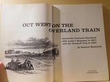 Out West on the Overland Train 1877 1967 Overland Trip Continent Excursion HC