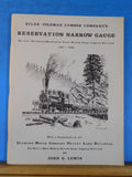 Biles - Coleman Lumber Co Reservation Narrow Gauge by Lewis Soft Cover