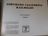 Northern California Railroads The Silver Age Volume 2 by Fred Matthews