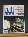 Rail Classics Magazine 1979 January V8#1 Cajon 1st generation diesels Windsor Ca