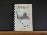 Railroads in the Lehigh River Valley REVISED edition 1962 Spiral bound