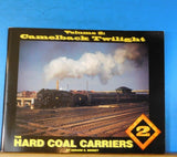 Hard Coal Carriers Volume 2 Camelback Twilight by Gerard Bernet Soft Cover