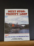 Next Stop Trinity Loop More Chats, stats and snaps of the Newfoundland Railway