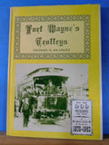 Fort Wayne’s Trolleys by George Bradley A complete history from 1870-1963