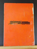 Big Book of Real Locomotives, The by George J Zaffo w/ Full Color Pull-Out Pict